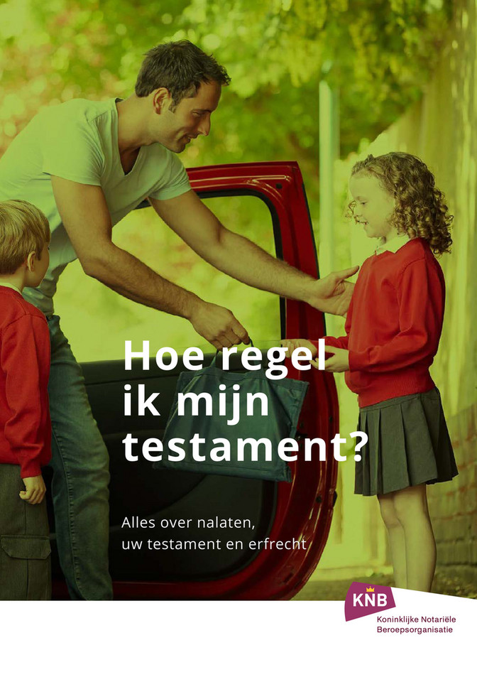 hoe regel ik mijn testament